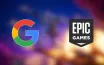 Epic Games и Google заключили партнёрство на $800 млн