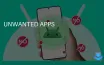Как избавиться от нежелательных приложений на Android