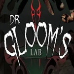 Dr. Gloom’s Lab™