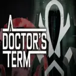 A Doctor's Term