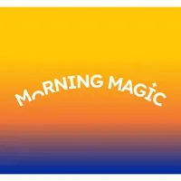 Magic of Morning