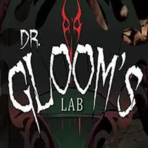 Dr. Gloom’s Lab™