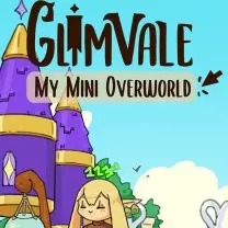 Glimvale : My Mini Overworld