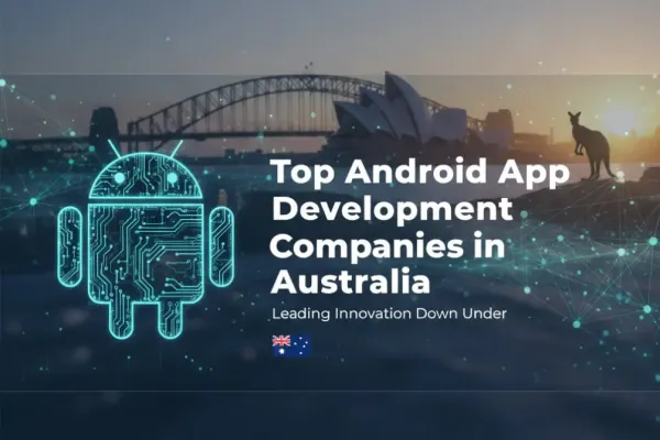 Рост рынка разработки Android-приложений в Австралии