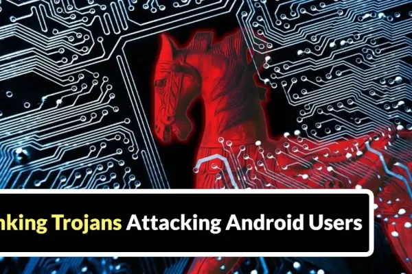 Новая волна атак: как BankBot угрожает пользователям Android