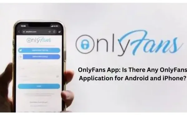 OnlyFans доступен только через веб-доступ на мобильных устройствах