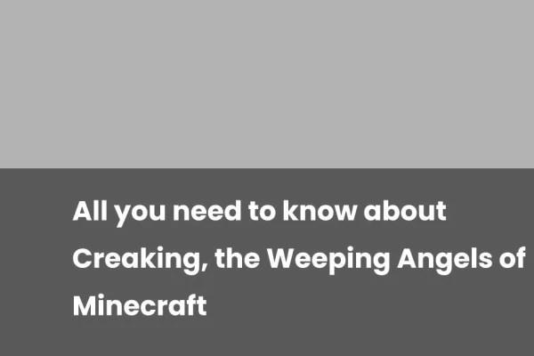 Новый моб в Minecraft: Скрипящее сердце в Трудных Испытаниях