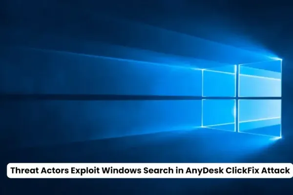 MetaStealer: Новая атака через Windows Search и AnyDesk